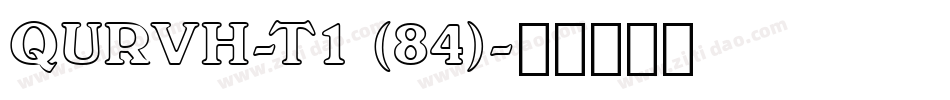 QURVH-T1 (84)字体转换